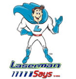Laserman Says...